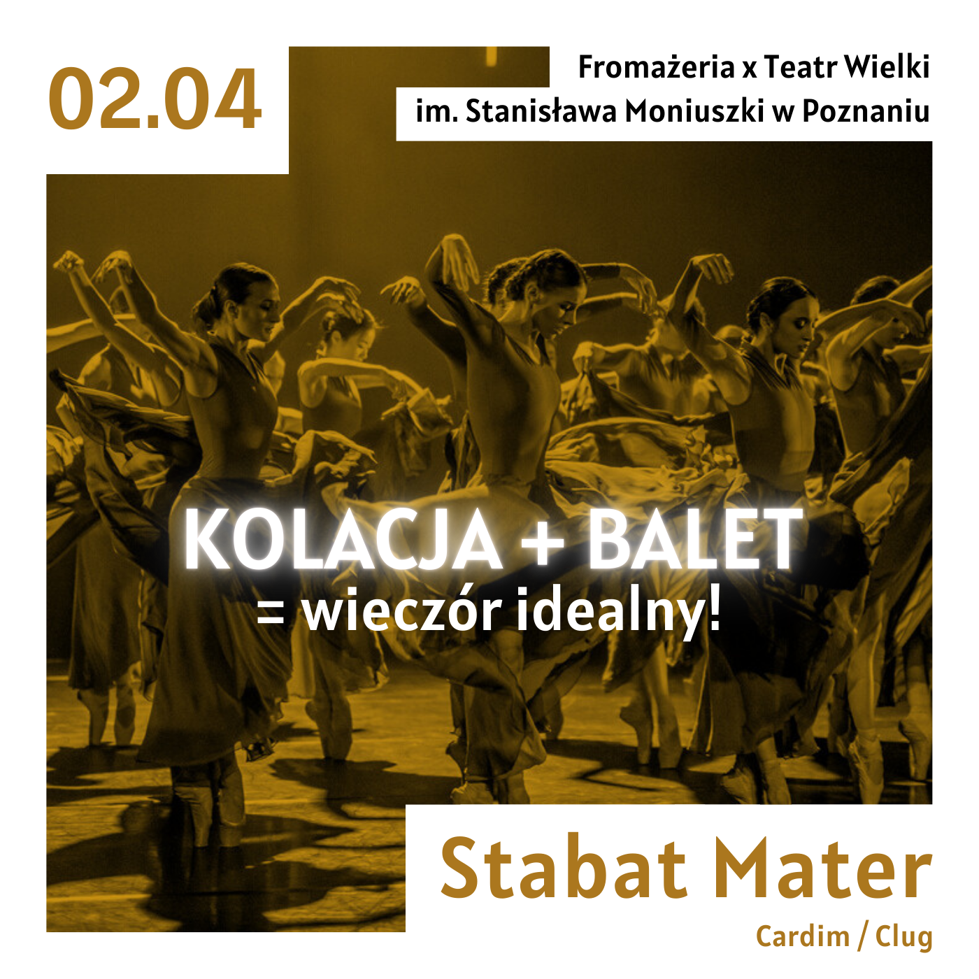 Stabat Mater - Kolacja + Balet - Fromażeria - Restauracja Poznań