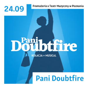 Event poster for Pani Doubtfire: date 24.09, a blue-toned silhouette of a person raising an arm, featuring bold white title text and subtitle 'Kolacja + Musical'.